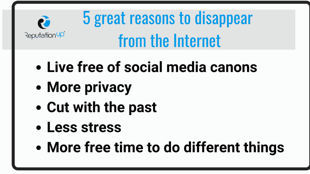 5 great reasons to disappear from the Internet ReputationUP