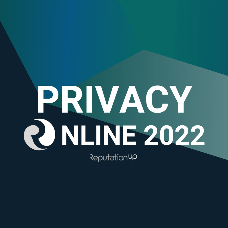 Report Privacy Online 2022 Esposizione Mediatica E Reputazione ReputationUP