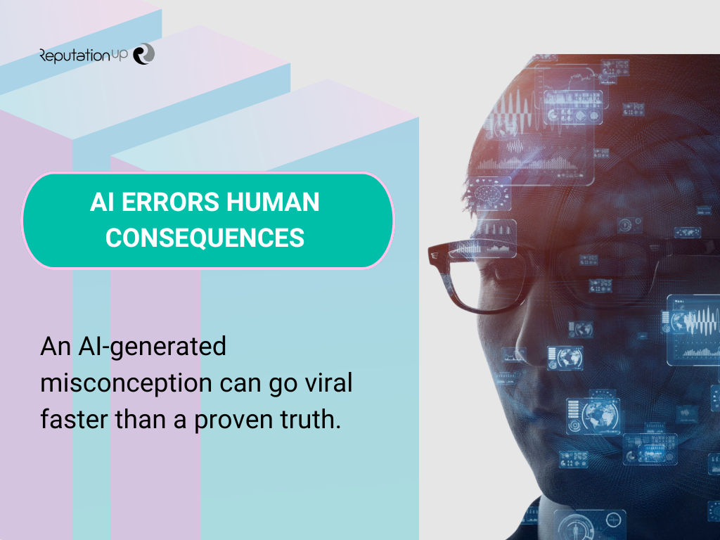 Artificial Intelligence Mistakes, Human Consequences ReputationUP