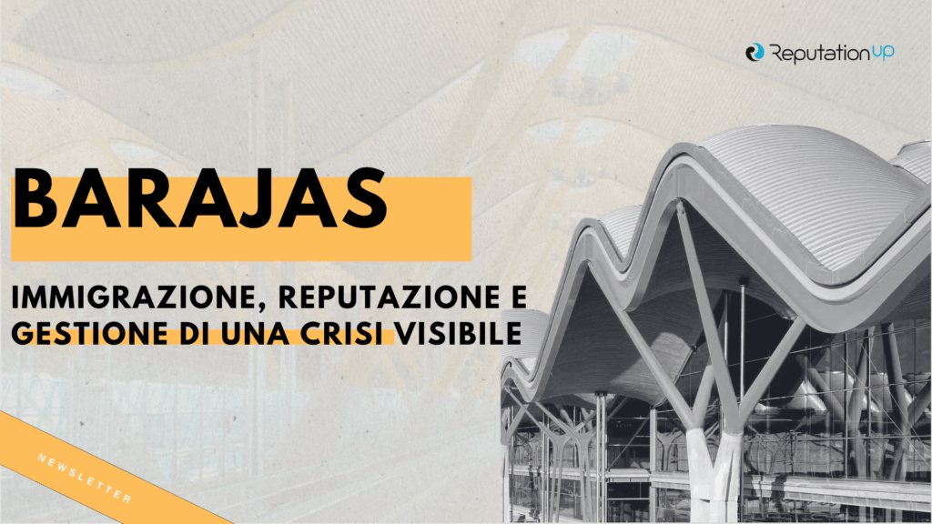 BARAJAS Immigrazione, reputazione e gestione di una crisi visibile