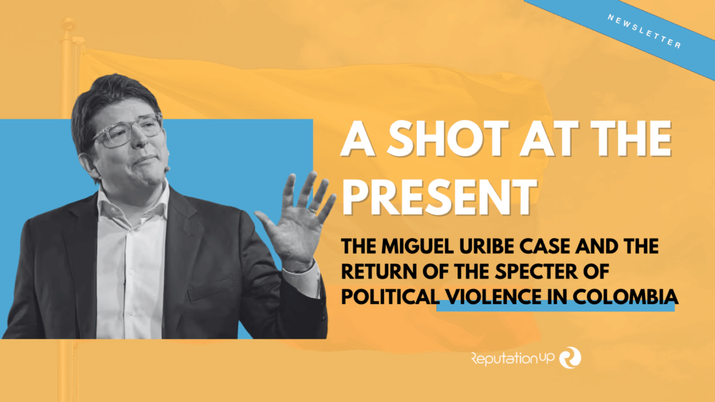 the Miguel Uribe case ReputationUP