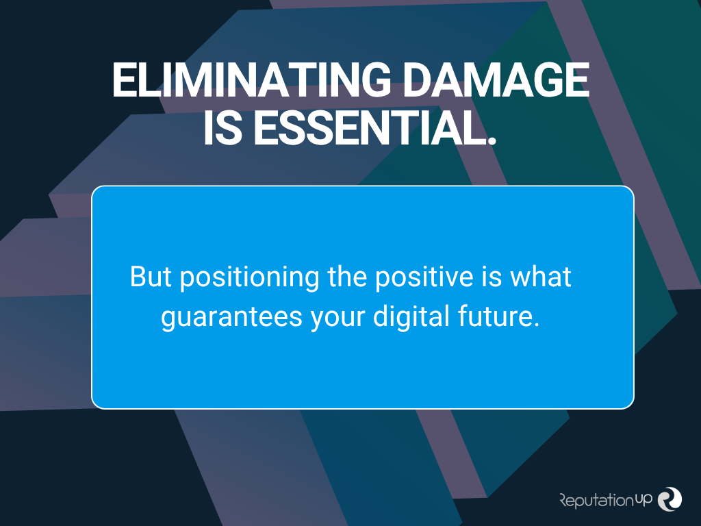 Eliminating damage is essential ReputationUP