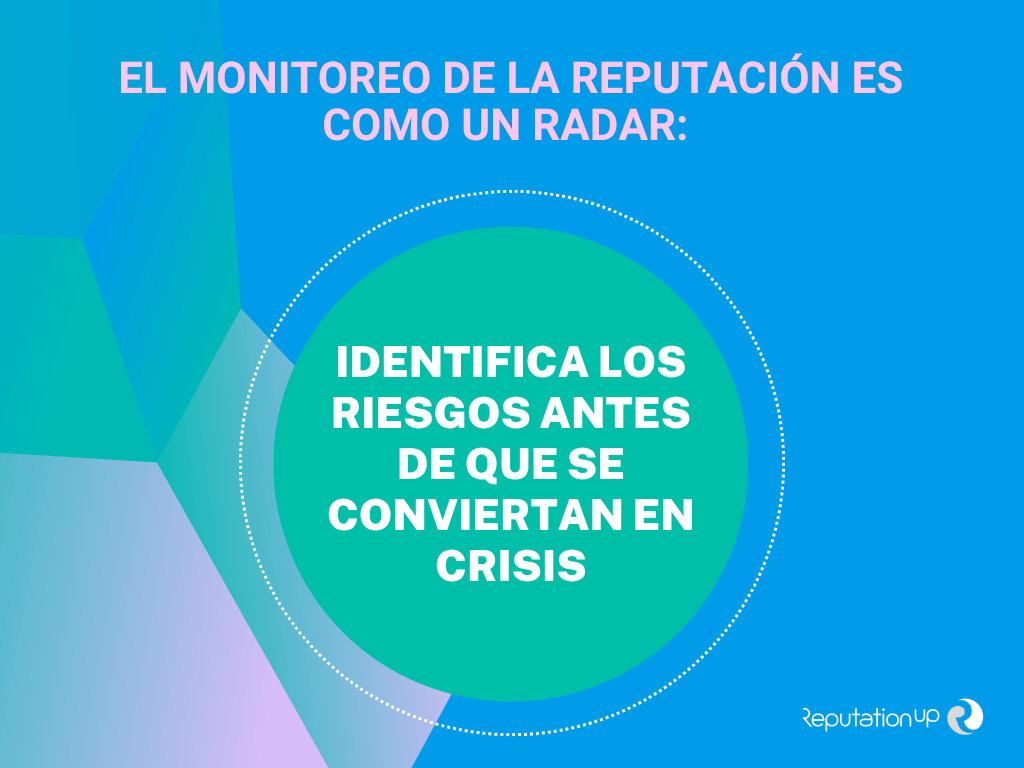 El monitoreo de la reputacion es un radar ReputationUp