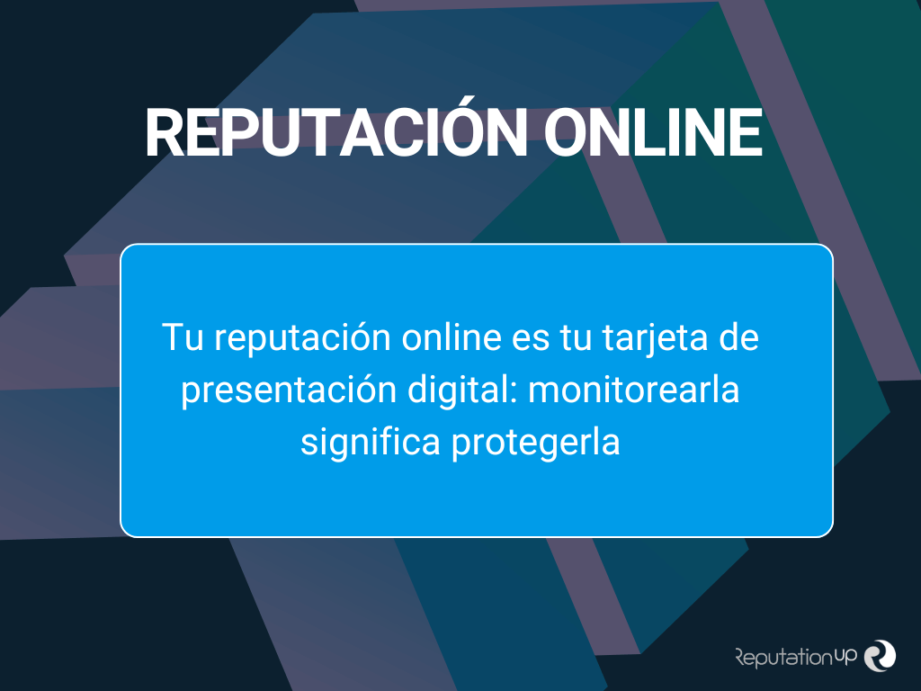 La reputacion online es tu tarjeta de presentacion digital ReputationUP