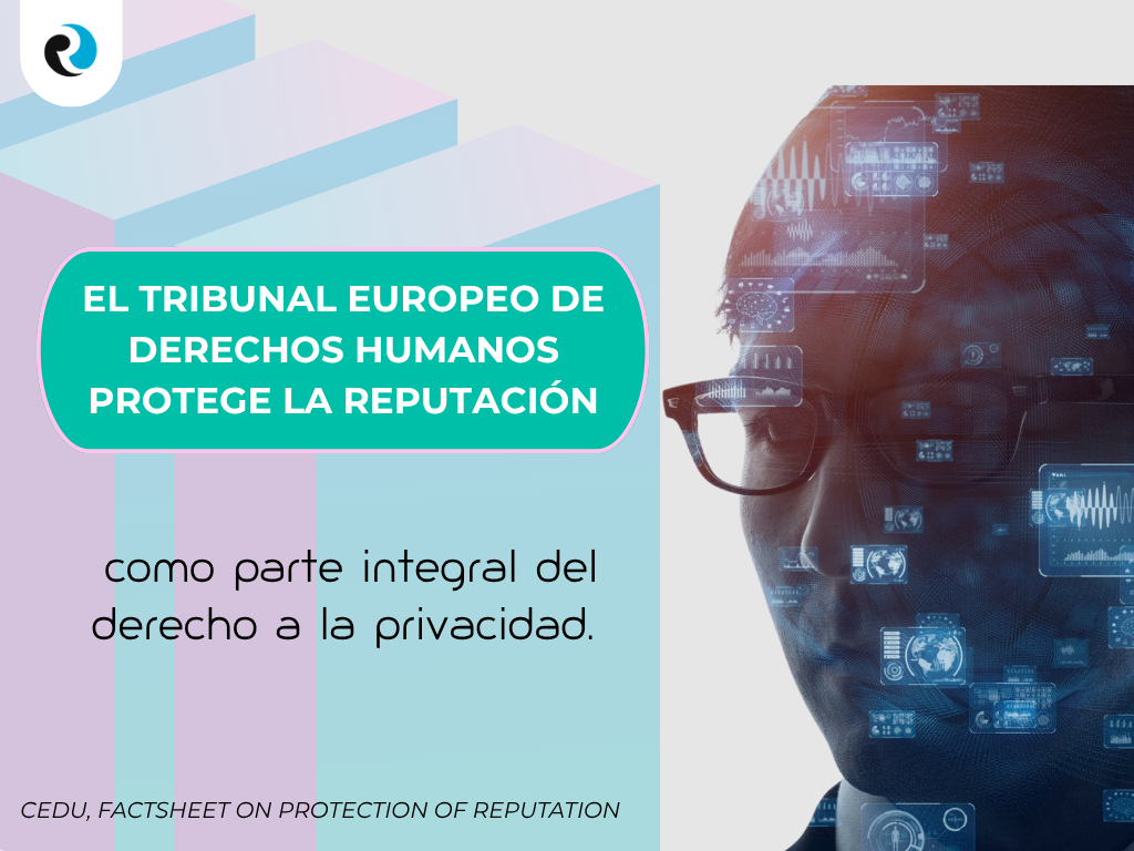 El Tribunal Europeo protege la reputacion ReputationUP
