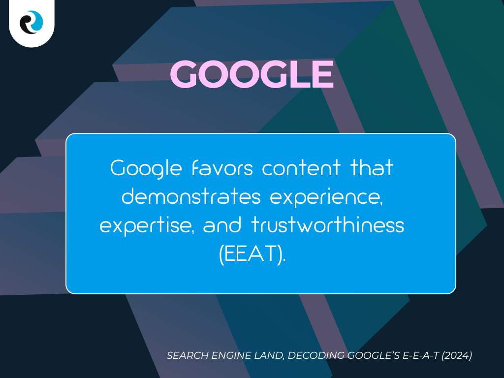 Google favors content that demonstrates experience ReputationUP