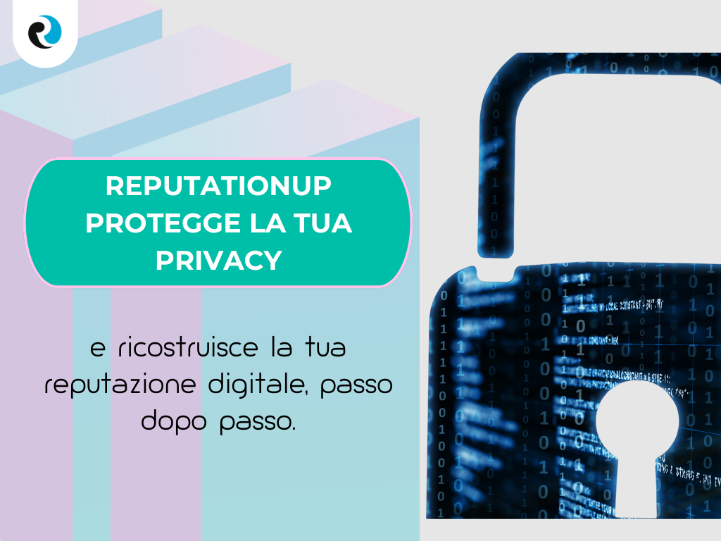 ReputationUP protegge la tua privacy