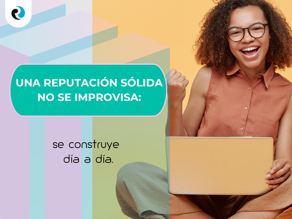 Una solida reputacion ReputationUP