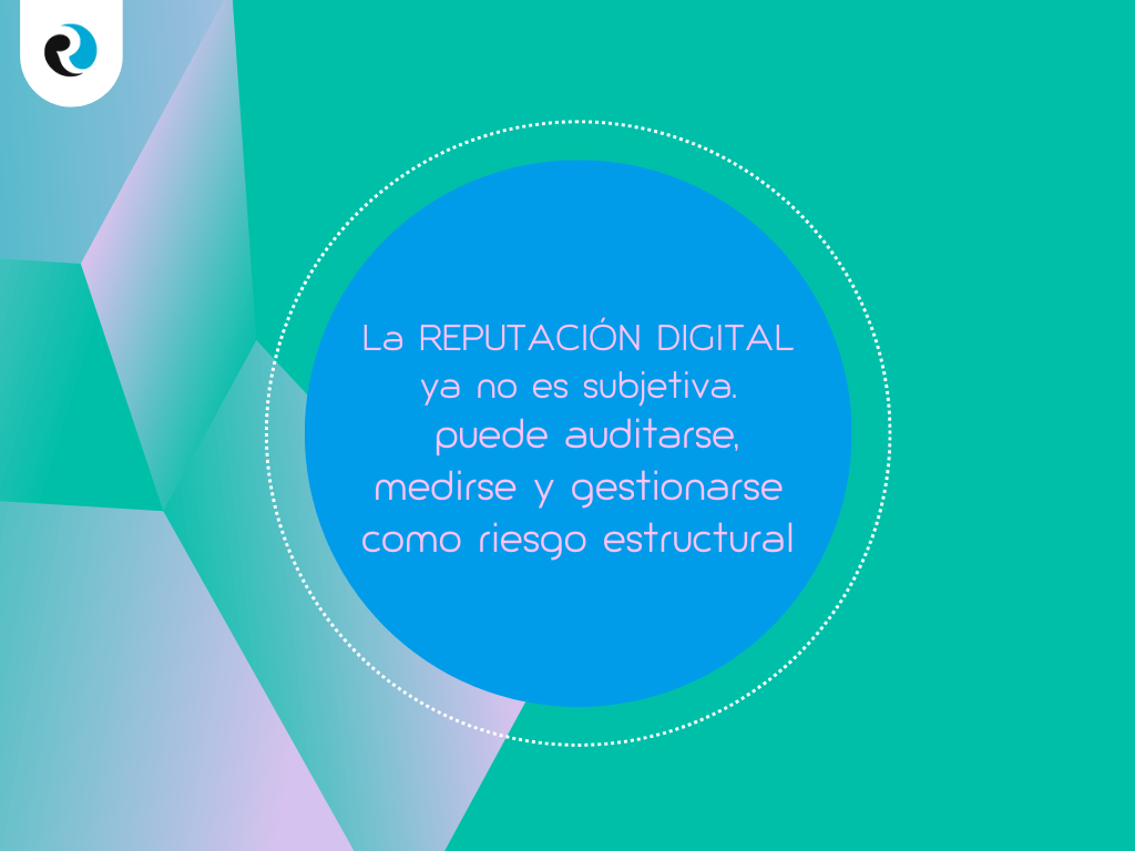 LA REPUTACION DIGITAL YA NO ES SUBJETIVA ReputationUP