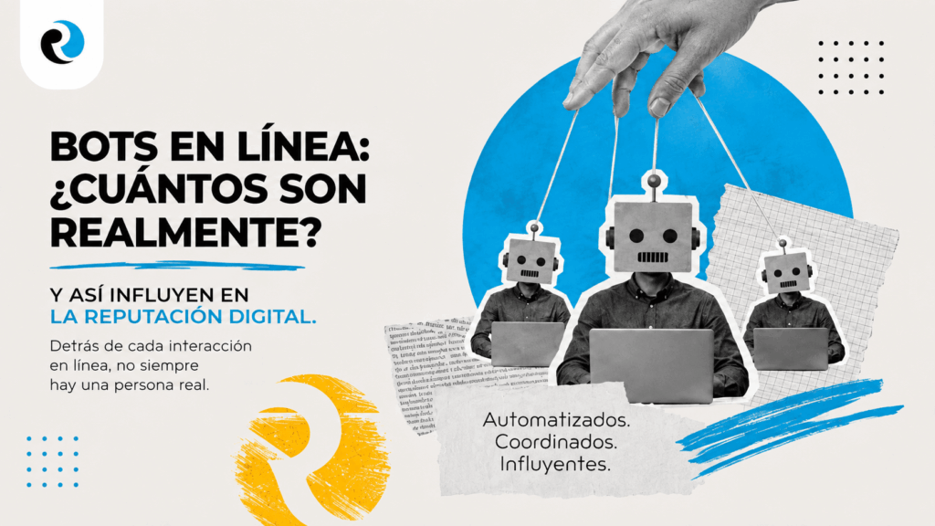 Bots online: como influyen tu reputacion digital ReputationUP