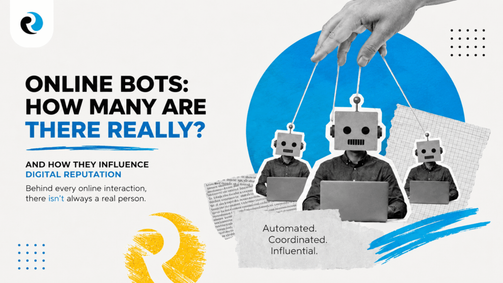 Online bots: how they influence digital reputation ReputationUP
