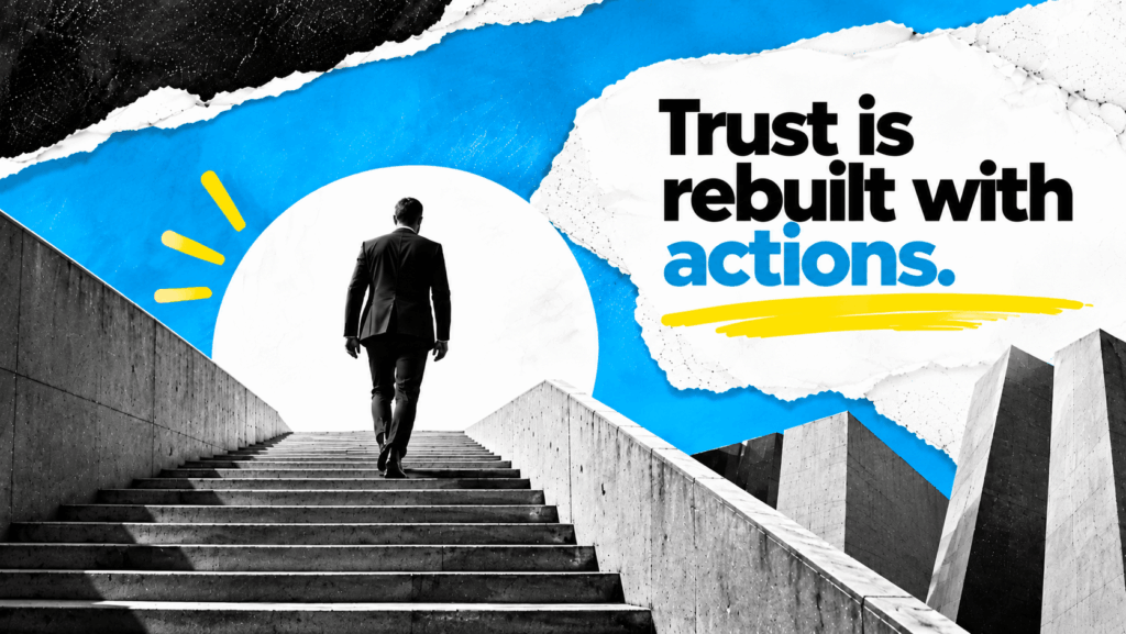 Trust is rebuilt with actions ReputationUP
